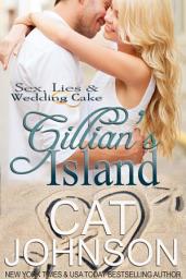 Icon image Gillian's Island: Sex, Lies & Wedding Cake