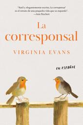 Icon image La corresponsal (Spanish Edition)