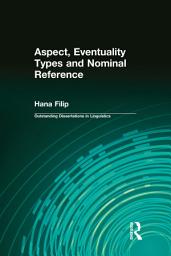 Icon image Aspect, Eventuality Types and Nominal Reference