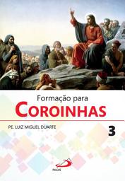Icon image Formação para Coroinhas 3: Espiritualidade