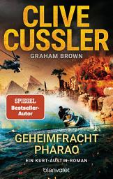 Icon image Geheimfracht Pharao: Ein Kurt-Austin-Roman