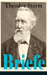 Icon image Briefe: Die schönsten Briefe von und an Theodor Storm