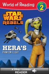 Icon image World of Reading Star Wars Rebels: Hera's Phantom Flight