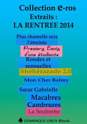 Icon image LA RENTRÉE LITTÉRAIRE 2014 Éditions Dominique Leroy - Extraits