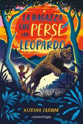 Icon image La ragazza che perse un leopardo