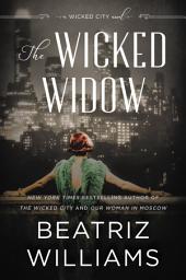 Icon image The Wicked Widow: A Wicked City Novel