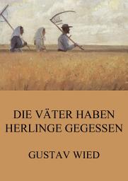 Icon image Die Väter haben Herlinge gegessen: eBook Edition