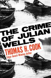 Icon image The Crime of Julian Wells