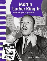 Icon image Martin Luther King Jr.: Marchar por la igualdad: Read-Along eBook