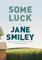 Icon image Some Luck: A Novel