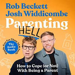 Icon image Parenting Hell: The Hilarious Sunday Times Bestseller
