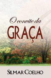 Icon image O Convite da Graça