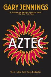 Icon image Aztec: Volume 1