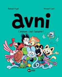 Icon image Avni: L'essayer, c'est l'adopter !