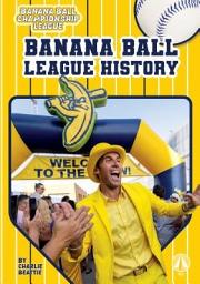 Icon image Banana Ball League History