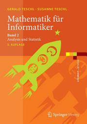 Icon image Mathematik für Informatiker: Band 2: Analysis und Statistik, Ausgabe 3