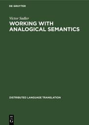 Icon image Working with Analogical Semantics: Disambiguation Techniques in DLT