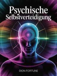 Icon image Psychische selbstverteidigung