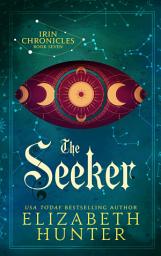 Icon image The Seeker: A Romantic Fantasy Novel of Angels, Magic, and Fated Mates
