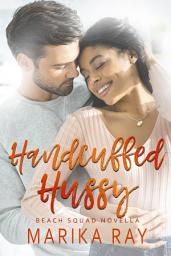 Icon image Handcuffed Hussy