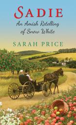 Icon image Sadie: An Amish Retelling of Snow White