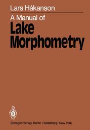 Icon image A Manual of Lake Morphometry