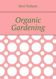 Icon image Organic Gardening