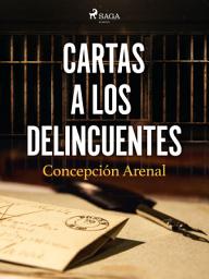 Icon image Cartas a los delincuentes