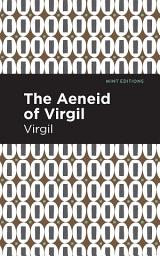 Icon image The Aeneid of Virgil