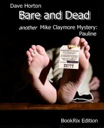 Icon image Bare and Dead: another Mike Claymore Mystery: Pauline