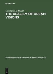 Icon image The realism of dream visions: The poetic exploitation of the dream-experience in Chaucer and his contemporaries