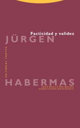 Icon image Facticidad y validez: Sobre el derecho y el Estado democrático de derecho en términos de teoría del discurso