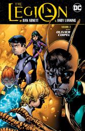Icon image The Legion by Dan Abentt and Andy Lanning Vol. 2: Volume 2