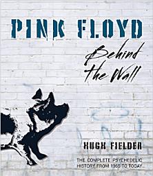 Icon image Pink Floyd: Behind the Wall