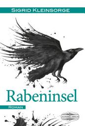 Icon image Rabeninsel: Eine Deutsch-Deutsche Geschichte