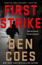 Icon image First Strike: A Thriller