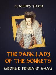 Icon image The Dark Lady of the Sonnets