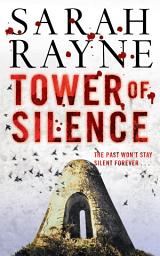 Icon image Tower of Silence: There were things at Teind House that must be kept concealed from the prying world at all costs . . .
