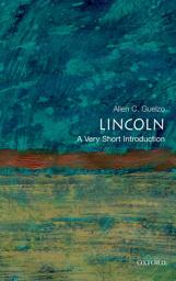 Icon image Lincoln: A Very Short Introduction