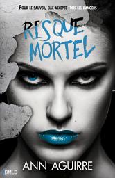 Icon image Danger Mortel T3: Risque mortel