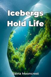 Icon image Icebergs Hold Life