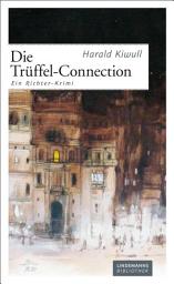Icon image Die Trüffel-Connection: Ein Richter-Krimi