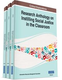 Icon image Research Anthology on Instilling Social Justice in the Classroom