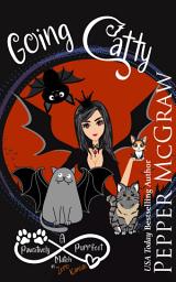 Icon image Going Catty: A Pawsitively Purrfect Match in Zero, Kansas