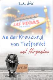 Icon image An der Kreuzung von Tiefpunkt und Nirgendwo