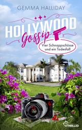 Icon image Hollywood Gossip - Vier Schnappschüsse und ein Todesfall