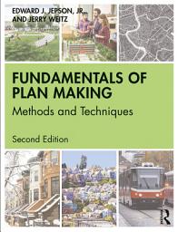 Icon image Fundamentals of Plan Making: Methods and Techniques, Edition 2