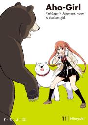 Icon image Aho-Girl: A Clueless Girl: A Clueless Girl