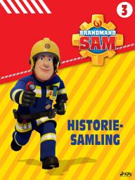 Icon image Brandmand Sam – Historiesamling 3