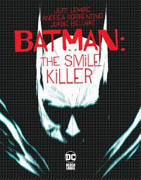 Icon image Batman: The Smile Killer (2020-) #1